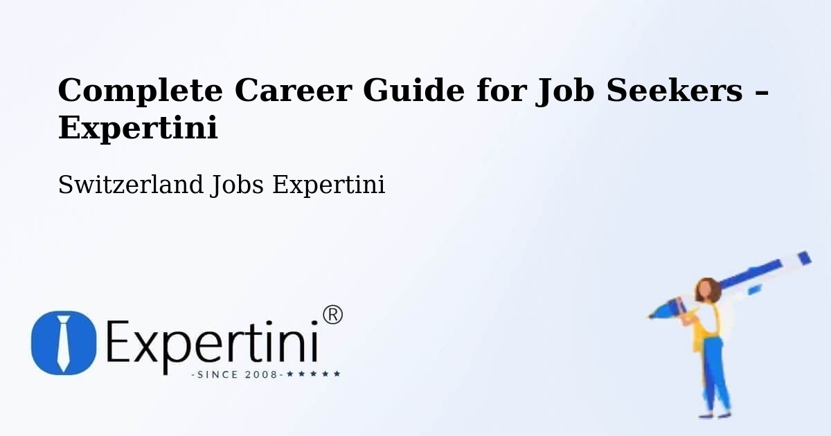 Career Guide for Job Seekers – Wimmis - Wimmis, Switzerland Jobs Expertini