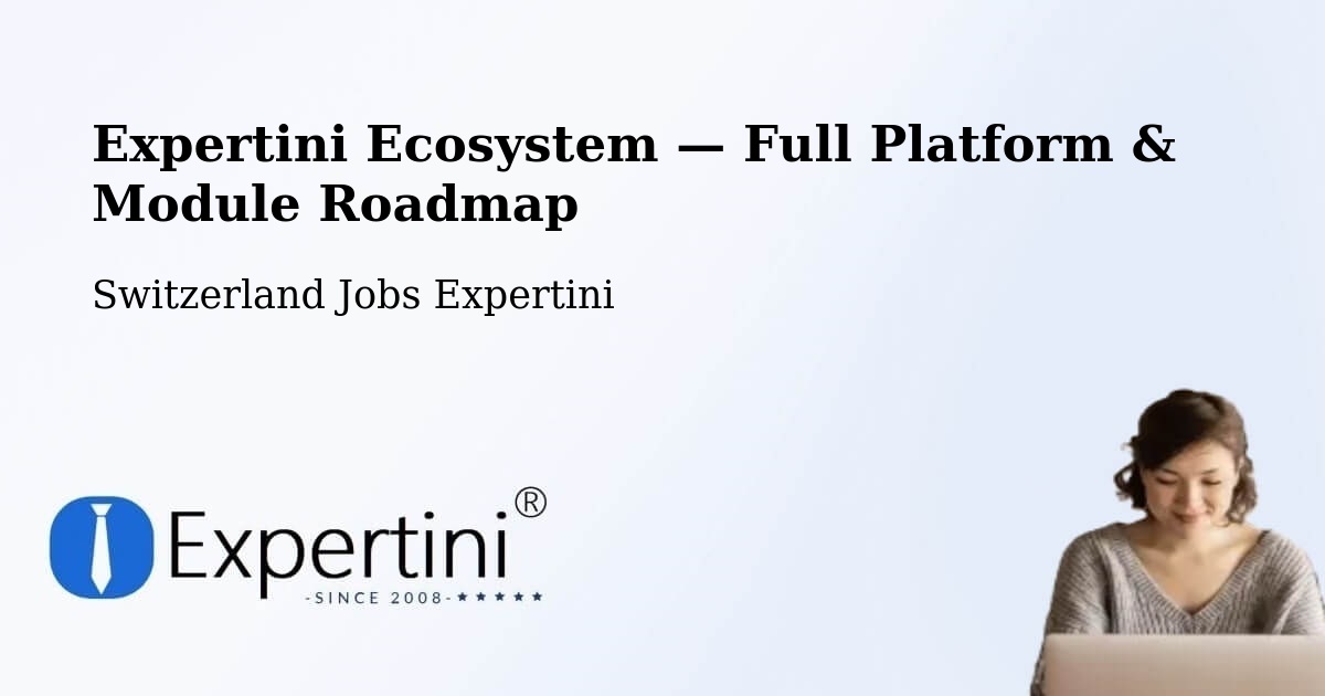 Expertini Ecosystem — Full Platform & Module Roadmap – Wimmis