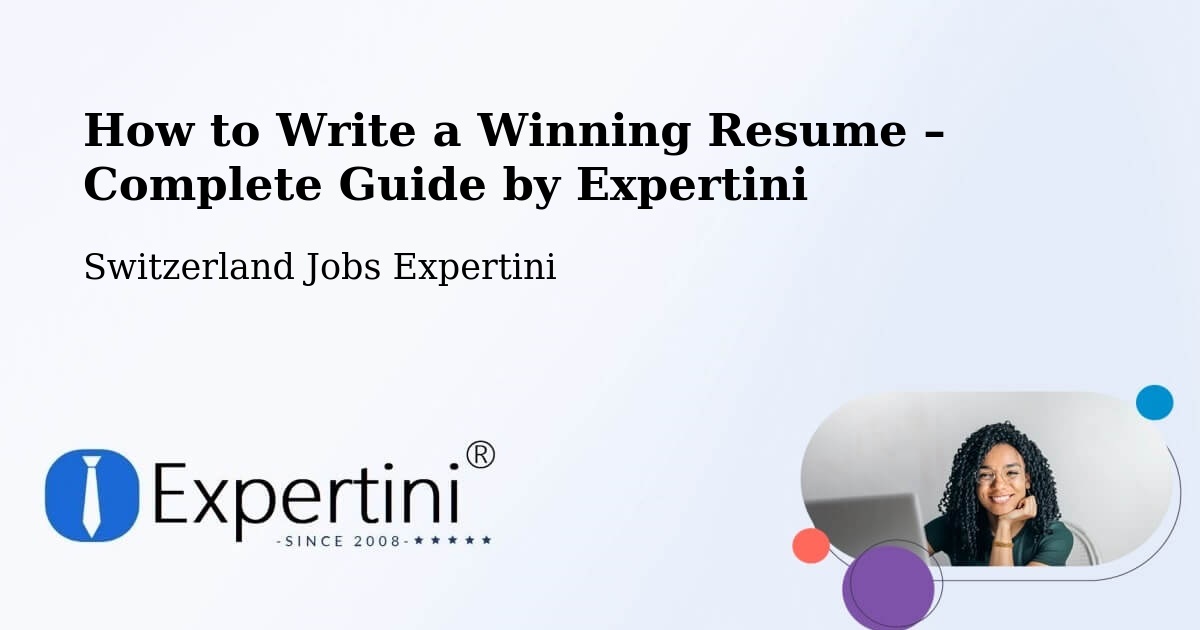 Resume Writing Guide for Job Seekers – Wimmis - Wimmis, Switzerland Jobs Expertini