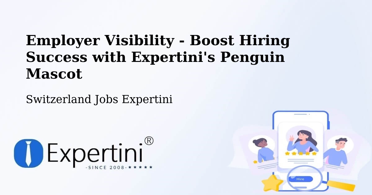 CV and Resume Visibility Optimization – Wimmis - Switzerland Jobs Expertini
